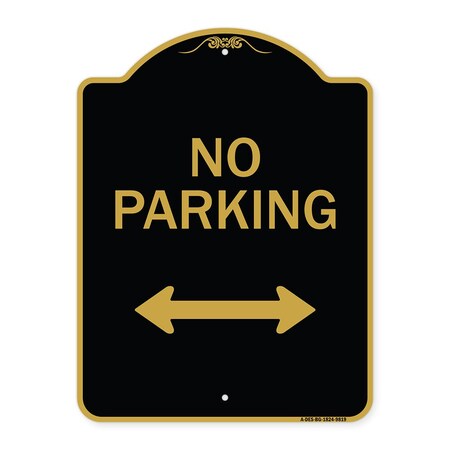 Signmission Designer Series-No Parking With Bidirectional Arrow Black & Gold, 24" x 18", BG-1824-9819 A-DES-BG-1824-9819
